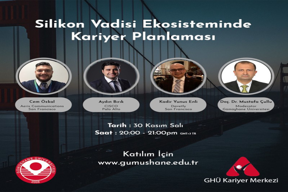 Gümüşhane Kariyer Merkezi Webinar Düzenleyecek: “Silikon Vadisi Ekosisteminde Kariyer Planlaması”